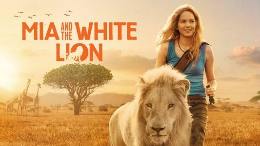 Mia et le lion blanc