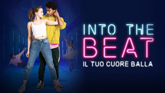 Into the Beat - Dein Herz tanzt