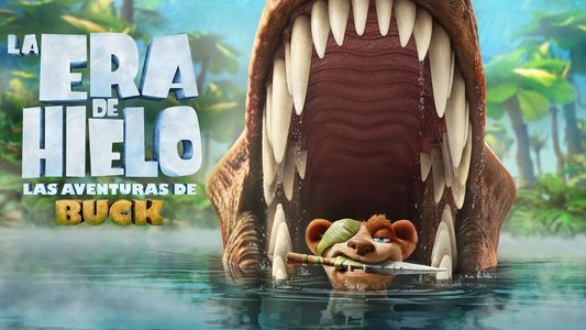 The Ice Age Adventures of Buck Wild
