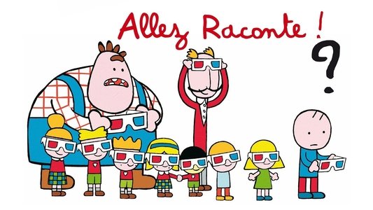 Allez raconte !