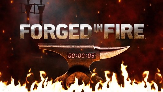 Forged in Fire