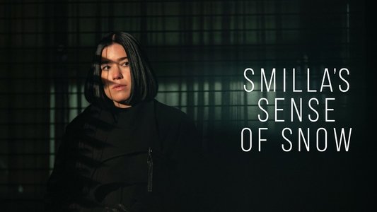 Smilla's Sense of Snow