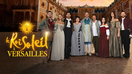 Le Roi Soleil à Versailles
