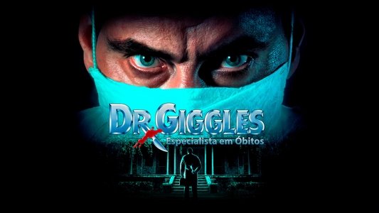 Dr. Giggles