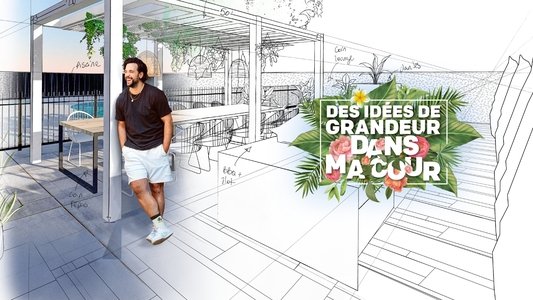 Des idées de grandeur dans ma cour