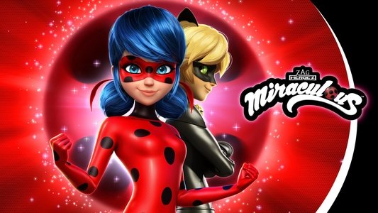 Miraculous, les aventures de Ladybug et Chat Noir
