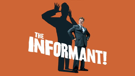 The Informant!