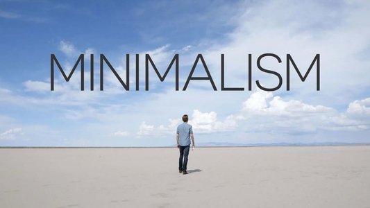 Minimalism: A Documentary About the Important Things