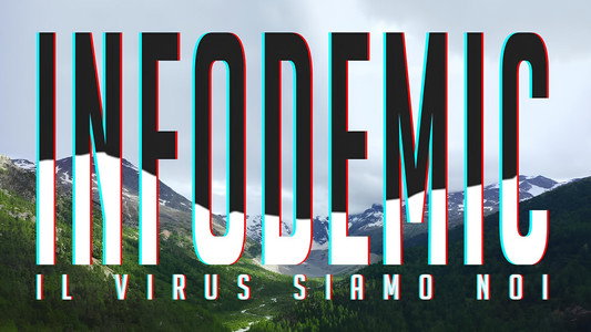 Infodemic - il virus siamo noi