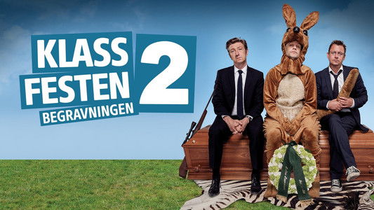 Klassefesten 2 - begravelsen