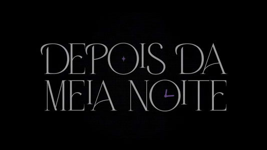 Depois da Meia Noite