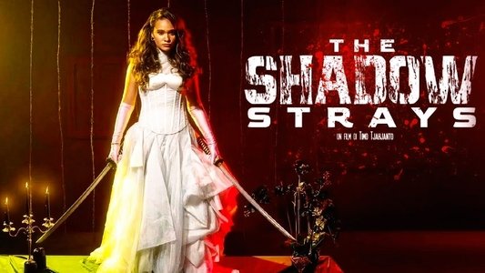 The Shadow Strays