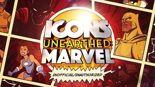 Icons Unearthed: Marvel