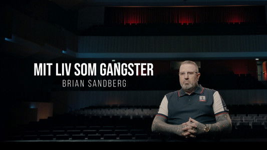 Mit liv som gangster - Brian Sandberg