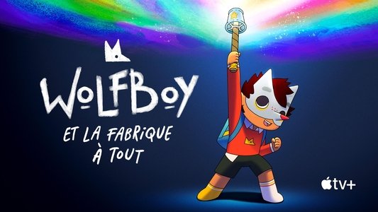 Wolfboy and the Everything Factory