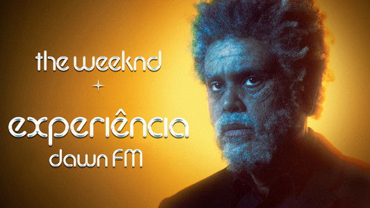 The Weeknd x The Dawn FM Experience
