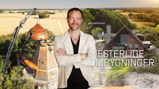 Mesterlige ombygninger
