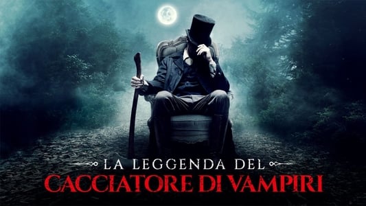 Abraham Lincoln: Vampire Hunter