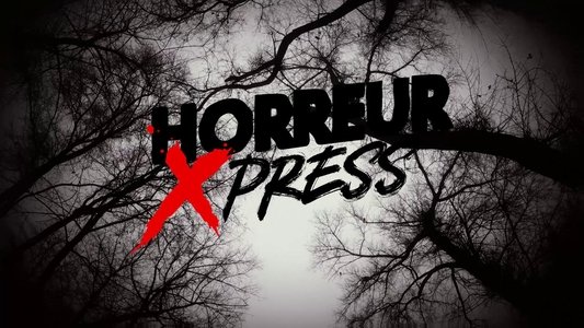 Horreur Xpress