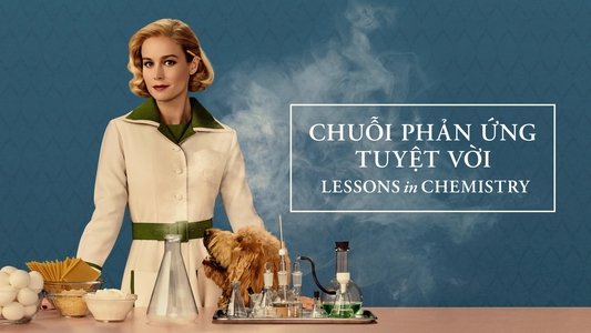 Lessons in Chemistry