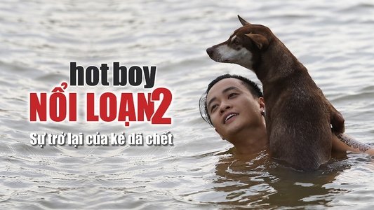 Hot Boy Nổi Loạn 2