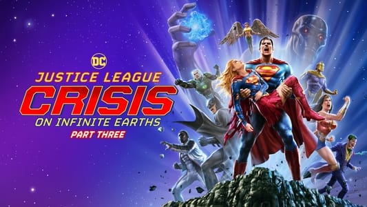 Justice League: Crisis on Infinite Earths Part Three