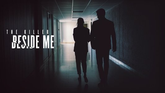 The Killer Beside Me