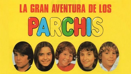 La gran aventura de los Parchís