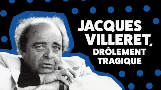 Jacques Villeret, drôlement tragique