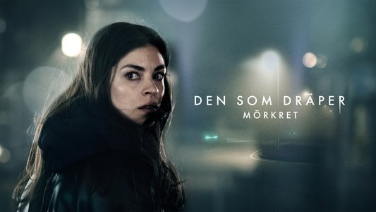 Den som dræber - Fanget af mørket