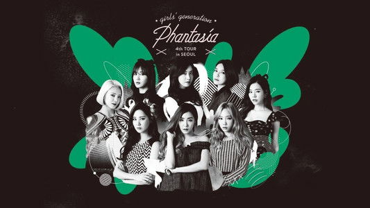 Girls' Generation 4th Tour ~Phantasia~ in Seoul
