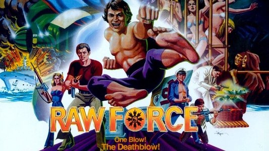 Raw Force