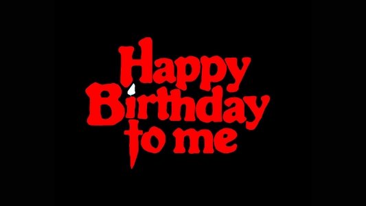 Happy Birthday to Me