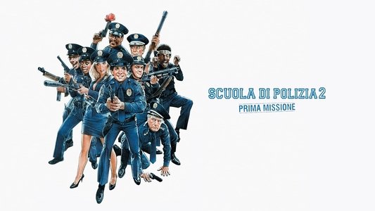 Police Academy 2: Their First Assignment