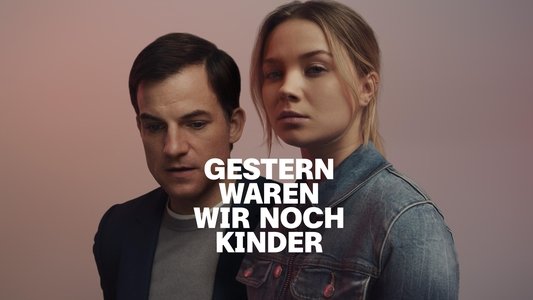 Gestern waren wir noch Kinder