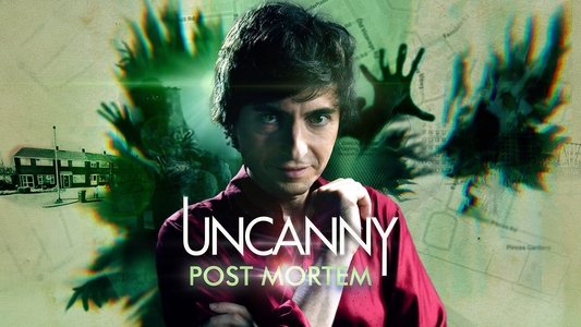 Uncanny Post Mortem