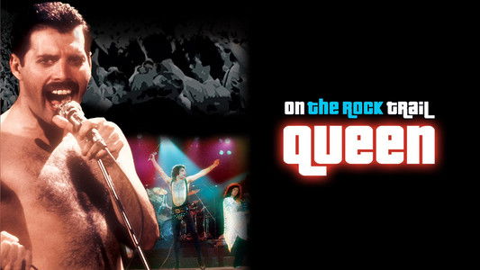 Queen: On the Rock Trail