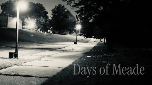 Days of Meade