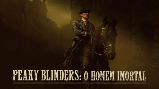Peaky Blinders: The Immortal Man