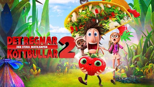 Cloudy with a Chance of Meatballs 2