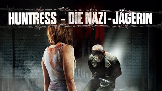 The Huntress of Auschwitz