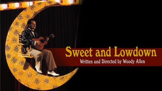 Sweet and Lowdown