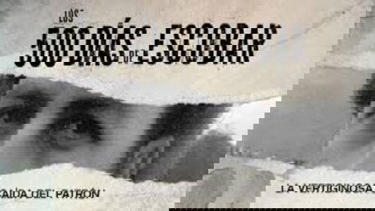 500 Días de Escobar: la vertiginosa caída del capo
