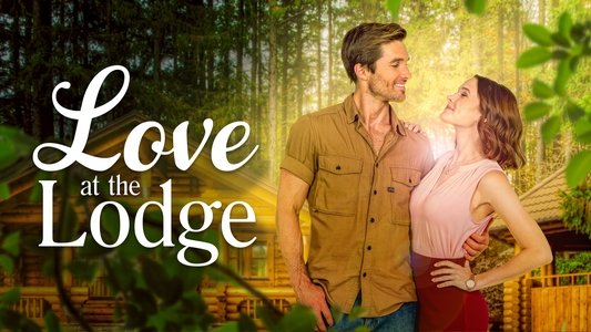 Love at the Lodge
