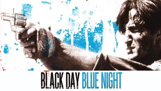 Black Day Blue Night