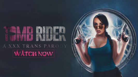 Tomb Rider: A XXX Trans Parody