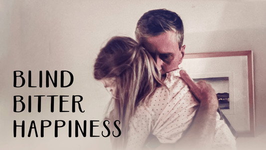 Blind Bitter Happiness