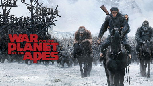 War for the Planet of the Apes