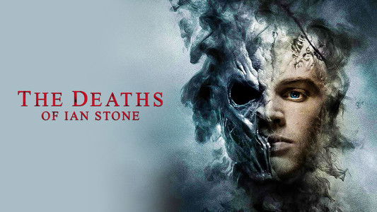 The Deaths of Ian Stone