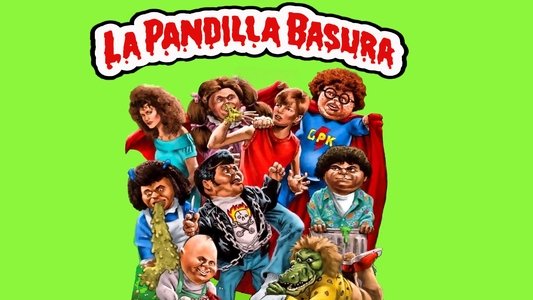 The Garbage Pail Kids Movie